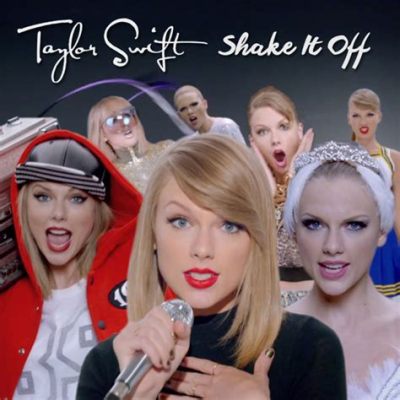  Shake It Off - Energeettinen pop-hymni joka kannustaa heittämään pois negatiivisuuden