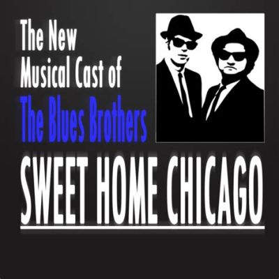  Sweet Home Chicago; blues-rockin' riffs meet soulful city laments